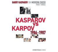 Garry Kasparov Garry Kasparov on Modern Chess (Tascabile)