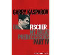 Garry Kasparov on Fischer - My Great Predecessors Part 4 by Kasparov, Garry