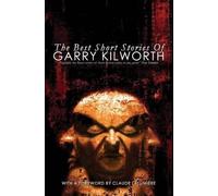 Garry Kilworth The Best Short Stories of Garry Kilworth (Tascabile)