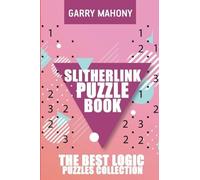 Garry Mahony Slitherlink Puzzle Book (Tascabile) Slitherlink Puzzles