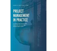 Garry N Boychuk Project Management in Practice (Tascabile)