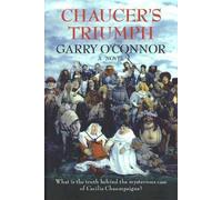 Garry O'Connor Chaucer's Triumph (Copertina rigida)