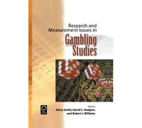 Garry Smith Research and Measurement Issues in Gambling Studi (Copertina rigida)