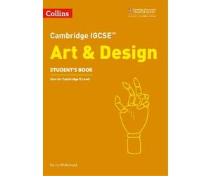 Garry Whitehead Cambridge IGCSE™ Art and Design Student’s Book (Tascabile)