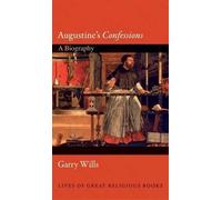 Garry Wills Augustine's Confessions (Copertina rigida)