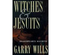 Garry Wills Witches and Jesuits (Tascabile)