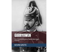 GARRYOWEN: From the battlefield notes of Captain Myles Keogh, Company I