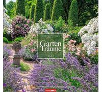 Gartenträume Kalender 2027: Wandkalender mit 12 Fotos romantischer Gärten. Farbenprächtiger Bildkalender für die Wand. Quadratischer Fotokalender.