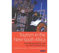 Garth Allen Fra Tourism in the New South Africa: Social Responsibili (Tascabile)