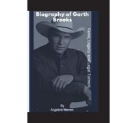 Garth Brooks - Fame Legacy and Legal Turmoil.