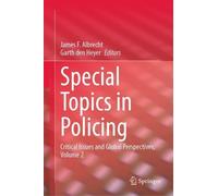 Garth Den Heyer Special Topics in Policing: Critical Issues a (Copertina rigida)