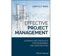 Garth G.F. Ward Effective Project Management (Tascabile)