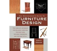 Garth Graves Woodworker's Guide To Furniture Design Pod Edition (Tascabile)