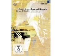 Garth Knox and Brian O'Reilly: Spectral Strands (DVD) -