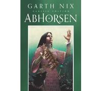 Garth Nix Abhorsen Classic Edition (Tascabile) Old Kingdom