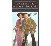 Garth Nix Across the Wall (Tascabile)
