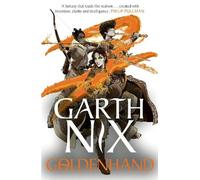 Garth Nix Goldenhand - The Old Kingdom 5 (Tascabile) Old Kingdom