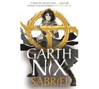 Garth Nix Sabriel: The Old Kingdom 2 (Tascabile) Old Kingdom