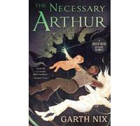 Garth Nix The Necessary Arthur (Tascabile) Dyslexic Friendly Quick Read