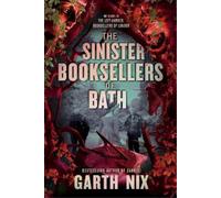 Garth Nix The Sinister Booksellers of Bath (Copertina rigida)