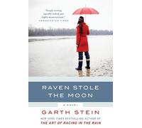 Garth Stein Raven Stole the Moon (Tascabile)