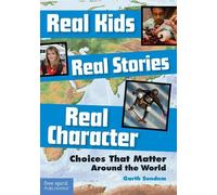 Garth Sundem Real Kids, Real Stories, Real Character (Tascabile)