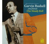 Garvin Bushell One Steady Roll (CD)
