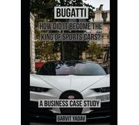 Garvit Yadav Bugatti (Tascabile) Case Studies