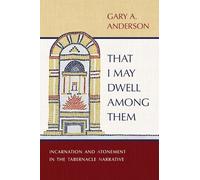 Gary a Anderson That I May Dwell Among Them (Copertina rigida)