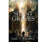 Gary A Braunbeck In Silent Graves (Copertina rigida)