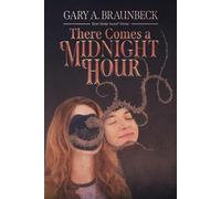 Gary A Braunbeck There Comes a Midnight Hour (Tascabile)