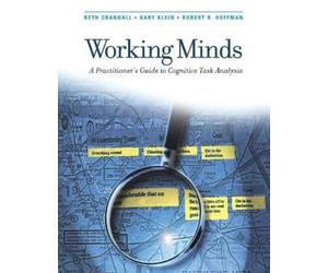 Gary A. Klein Robert R. Hoffman Beth Crandall Working Minds (Tascabile)