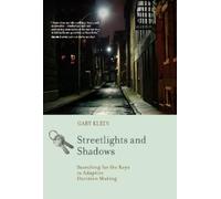 Gary A. Klein Streetlights and Shadows (Tascabile)