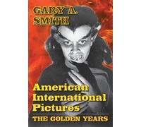 Gary A Smith American International Pictures (Tascabile)