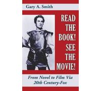 Gary a Smith Read the Book See the Movie From Novel to Film (Copertina rigida)