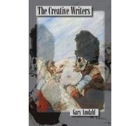 Gary Amdahl The Creative Writers (Tascabile)