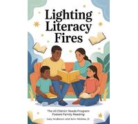 Gary Anderson John Micklos Jr. Lighting Literacy Fires (Tascabile)