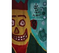 Gary Arlington I Am Not of This Planet (Tascabile)