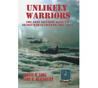 Gary B Blackburn Lonnie M Long Unlikely Warriors (Copertina rigida)