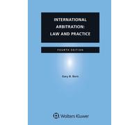 Gary B Born International Arbitration (Tascabile)