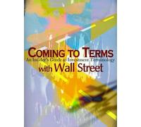 Gary B Helms Coming to Terms with Wall Street (Tascabile)