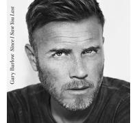 Gary Barlow - Since I Saw You Last [Bonus Tracks] by Gary Barlow