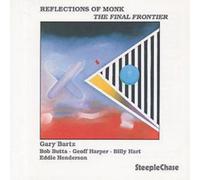 Gary Bartz Quintet Reflections Of Monk (CD) Album