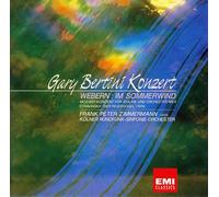 Gary Bertini & Koelner Rso - Webern: im Sommerwind