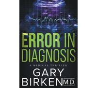 Gary Birken Error in Diagnosis (Tascabile)