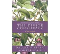 Gary Black Dallas Willard The Divine Conspiracy Continued (Tascabile)