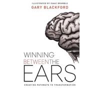 Gary Blackford Winning Between the Ears (Tascabile)
