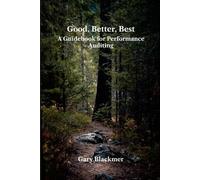 Gary Blackmer Good, Better, Best (Tascabile)