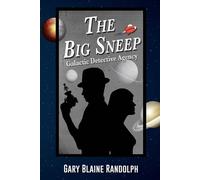 Gary Blaine Randolph The Big Sneep (Tascabile) Galactic Detective Agency