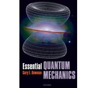 Gary Bowman Essential Quantum Mechanics (Copertina rigida)